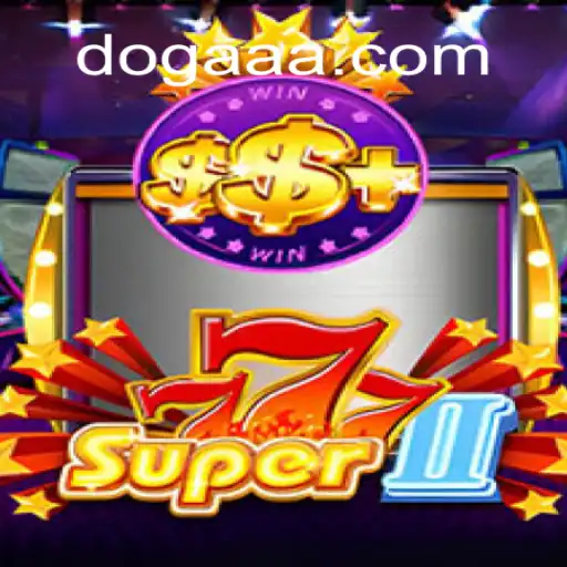 Explorando o Universo de Super777II: O Fascinante Jogo da DOGAA.BET